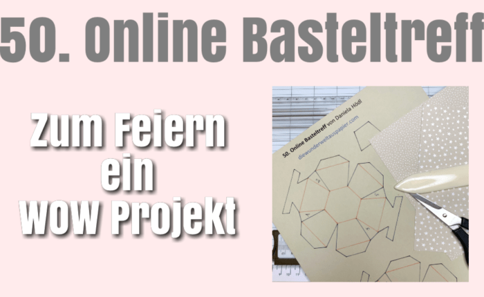 50. Online Basteltreff