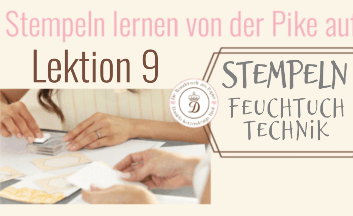 Stempeln lernen von der Pike auf – Feuchttuch oder Babywipe&nbsp;Technik