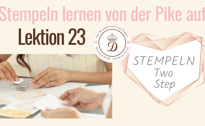 Two Step stempeln – wie geht&nbsp;das?