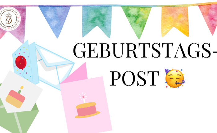 Geburtstagspost – es gibt viel zu&nbsp;schauen